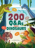 Book Cover for 200 Q&As About Dinosaurs by Cristina Banfi