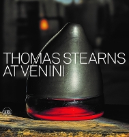 Book Cover for Thomas Stearns at Venini: 1960-1962 by Marino Barovier