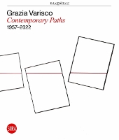 Book Cover for Grazia Varisco: Contemporary Paths 1957–2022 by Marco Meneguzzo