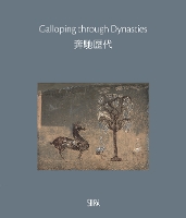 Book Cover for Galloping through the dynasties by Hou-mei Sung