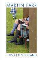 Book Cover for Martin Parr: Think of Scotland by Martin Parr