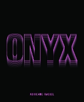 Book Cover for ONYX by Adrienne Raquel