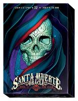 Book Cover for Santa Muerte Oracle by Fabio Fabio Listrani Listrani