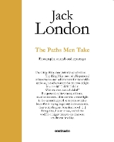 Book Cover for Jack London : The Paths Men Take by Jack London