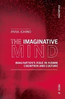 Book Cover for The Imaginative Mind by Anna Ichino