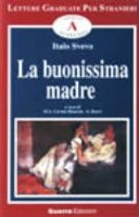 Book Cover for La buonissima madre by Italo Svevo