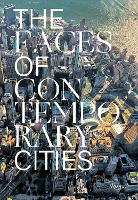 Book Cover for The Faces of Contemporary Cities by Davide Ponzini