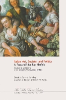 Book Cover for Italian Art, Society, and Politics by Barbara Deimling