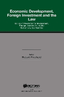 Book Cover for Economic Development, Foreign Investment and the Law by Robert Pritchard