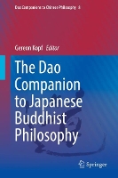 Book Cover for The Dao Companion to Japanese Buddhist Philosophy by Gereon Kopf