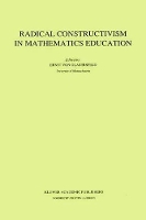 Book Cover for Radical Constructivism in Mathematics Education by E Glasersfeld
