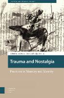 Book Cover for Trauma and Nostalgia by Lucien Liere