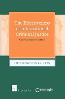 Book Cover for The Effectiveness of International Criminal Justice by Cedric Ryngaert