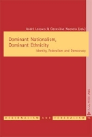 Book Cover for Dominant Nationalism, Dominant Ethnicity by Michael Keating