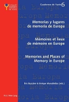 Book Cover for Memorias y lugares de memoria de Europa- Mémoires et lieux de mémoire en Europe- Memories and Places of Memory in Europe by Enrique Moradiellos