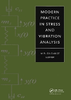 Book Cover for Modern Practice in Stress and Vibration Analysis by M.D. Gilchrist