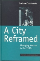 Book Cover for A City Reframed by Barbara Czarniawska