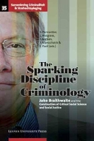 Book Cover for The Sparking Discipline of Criminology by Ivo Aertsen