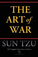 Book Cover for The Art of War (Chiron Academic Press - The Original Authoritative Edition) by Sun Tzu