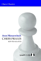 Book Cover for Chess Praxis: New Translation by Aron Nimzowitsch