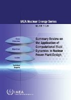 Book Cover for Summary Review on the Application of Computational Fluid Dynamics in Nuclear Power Plant Design by International Atomic Energy Agency