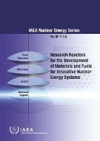 Book Cover for Research Reactors for Development of Materials and Fuels for Innovative Nuclear Energy Systems by IAEA