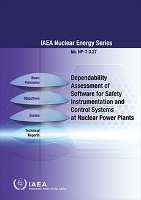 Book Cover for Dependability Assessment of Software for Safety Instrumentation and Control Systems at Nuclear Power Plants by IAEA