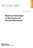 Book Cover for Radiotracer Technologies for Wear, Erosion and Corrosion Measurement by IAEA