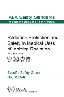 Book Cover for Radiation Protection and Safety in Medical Uses of Ionizing Radiation by IAEA