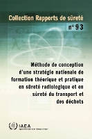 Book Cover for A Methodology for Establishing a National Strategy for Education and Training in Radiation, Transport and Waste Safety by IAEA