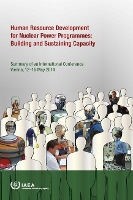 Book Cover for International Conference on Human Resource Development for Nuclear Power Programmes: Building and Sustaining Capacity Summary of an International Conference Organized by the International Atomic Energ by IAEA