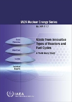 Book Cover for Waste from Innovative Types of Reactors and Fuel Cycles by IAEA