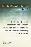 Book Cover for Methodologies for Assessing the Induced Activation Source Term for Use in Decommissioning Applications by IAEA