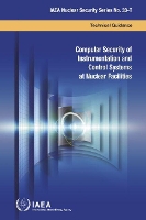 Book Cover for Computer Security of Instrumentation and Control Systems at Nuclear Facilities by IAEA