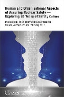 Book Cover for Human and Organizational Aspects of Assuring Nuclear Safety — Exploring 30 Years of Safety Culture by IAEA