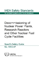 Book Cover for Decommissioning of Nuclear Power Plants, Research Reactors and Other Nuclear Fuel Cycle Facilities by IAEA