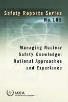 Book Cover for Managing Nuclear Safety Knowledge by International Atomic Energy Agency