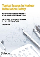 Book Cover for Topical Issues in Nuclear Installation Safety, Volumes 1 and 2 by IAEA