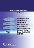 Book Cover for Planning Enhanced Nuclear Energy Sustainability An INPRO Service to Member States Analysis Support for Enhanced Nuclear Energy Sustainability (ASENES) by International Atomic Energy Agency