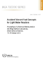 Book Cover for Accident Tolerant Fuel Concepts for Light Water Reactors by IAEA