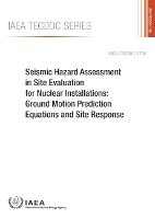 Book Cover for Seismic Hazard Assessment in Site Evaluation for Nuclear Installations by IAEA