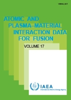 Book Cover for Atomic And Plasma-Material Interaction Data For Fusion. Volume 17 by International Atomic Energy Agency