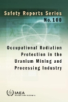 Book Cover for Occupational Radiation Protection in the Uranium Mining and Processing Industry by IAEA