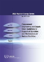 Book Cover for Procurement Engineering and Supply Chain Guidelines in Support of Operation and Maintenance of Nuclear Facilities by IAEA