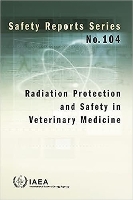 Book Cover for Radiation Protection and Safety in Veterinary Medicine by IAEA