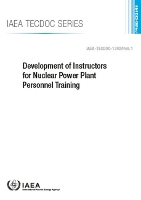 Book Cover for Development of Instructors for Nuclear Power Plant Personnel Training by International Atomic Energy Agency