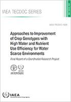 Book Cover for Approaches to Improvement of Crop Genotypes With High Water and Nutrient Use Efficiency for Water Scarce Environments by International Atomic Energy Agency