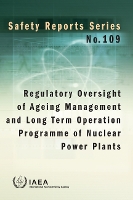 Book Cover for Regulatory Oversight of Ageing Management and Long Term Operation Programme of Nuclear Power Plants by IAEA