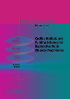 Book Cover for Costing Methods and Funding Schemes for Radioactive Waste Disposal Programmes by IAEA