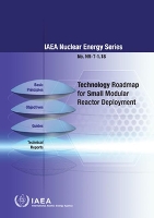 Book Cover for Technology Roadmap for Small Modular Reactor Deployment by International Atomic Energy Agency